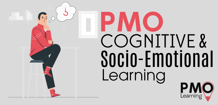PMO Cognitive and Socio-Emotional Learning