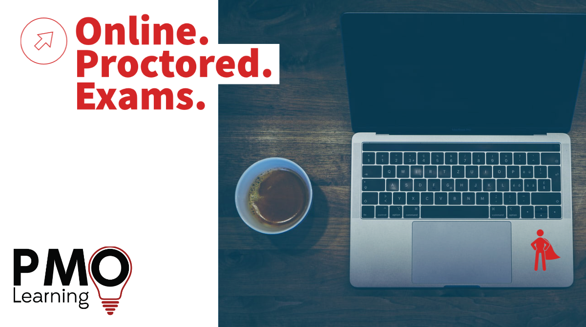 Online Proctored Exams for PMO Certifications