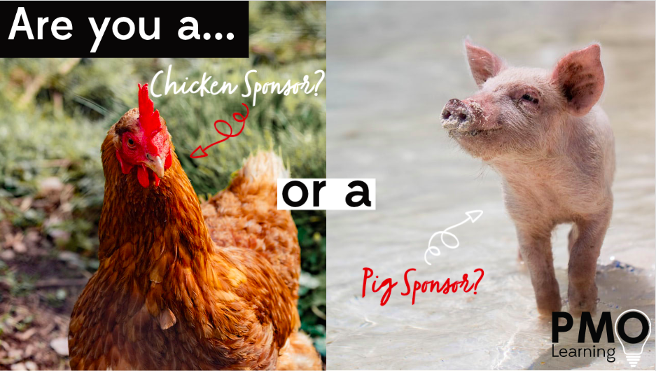 Are you a Chicken Sponsor or a Pig Sponsor?