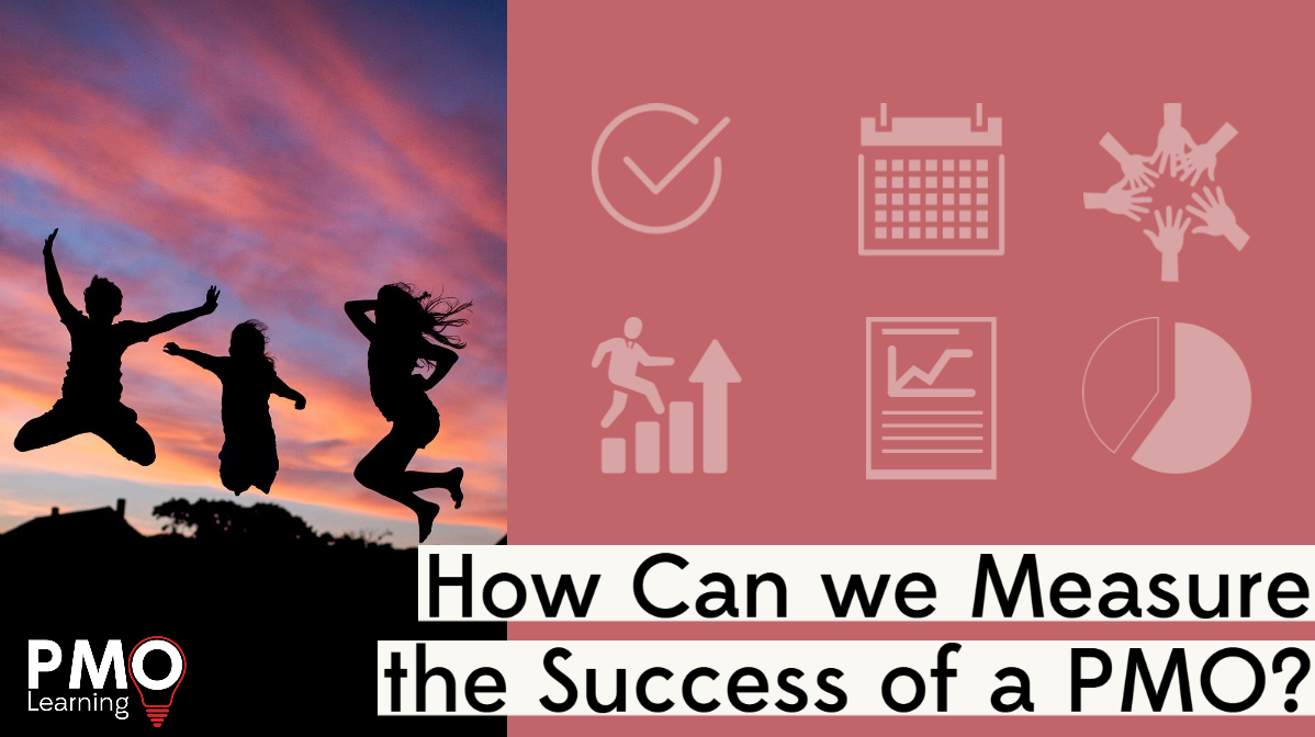 How Can we Measure the Success of a PMO?