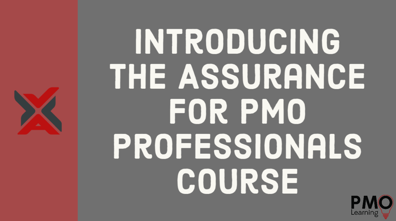 Introducing the Assurance for PMO Professionals Course