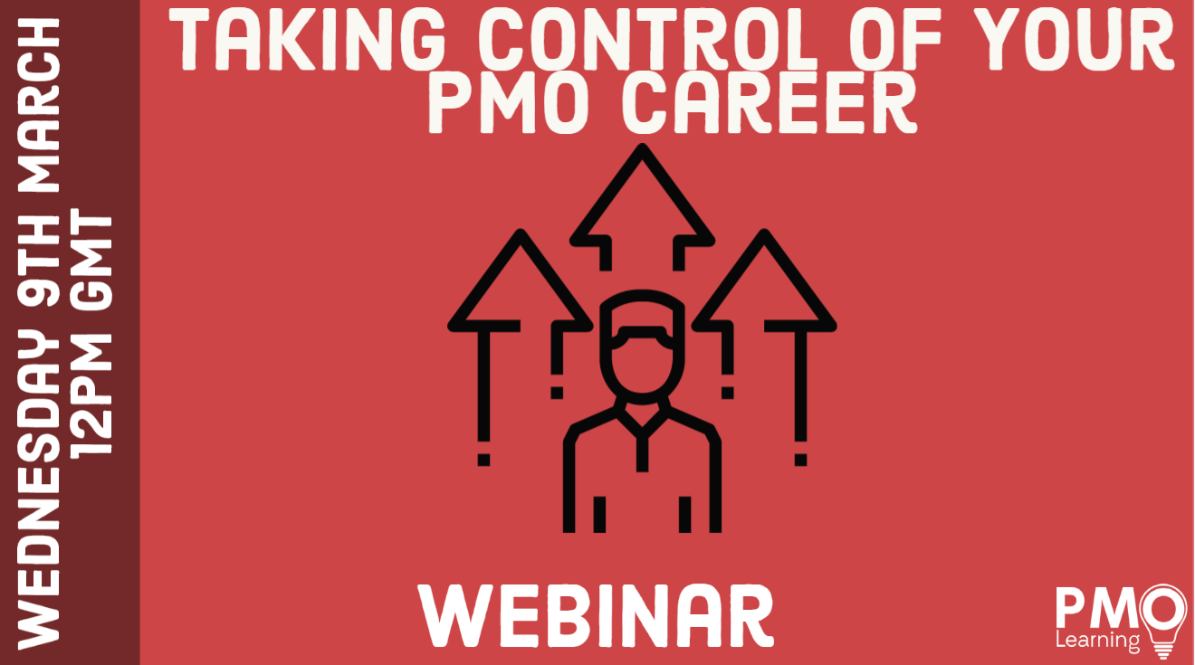 Taking Control of Your PMO Career Webinar