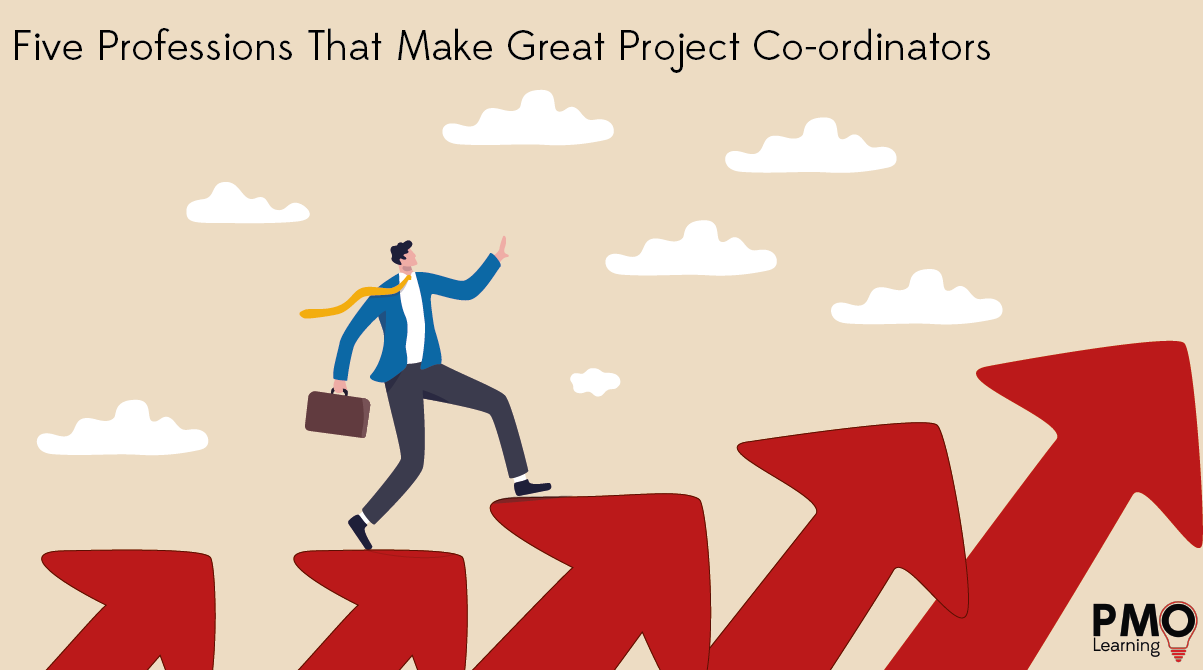 Five Professions That Make Great Project Co-ordinators