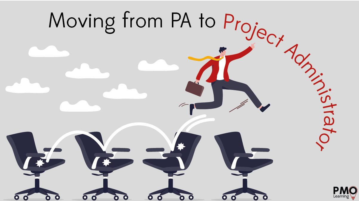 Moving from PA to Project Administrator