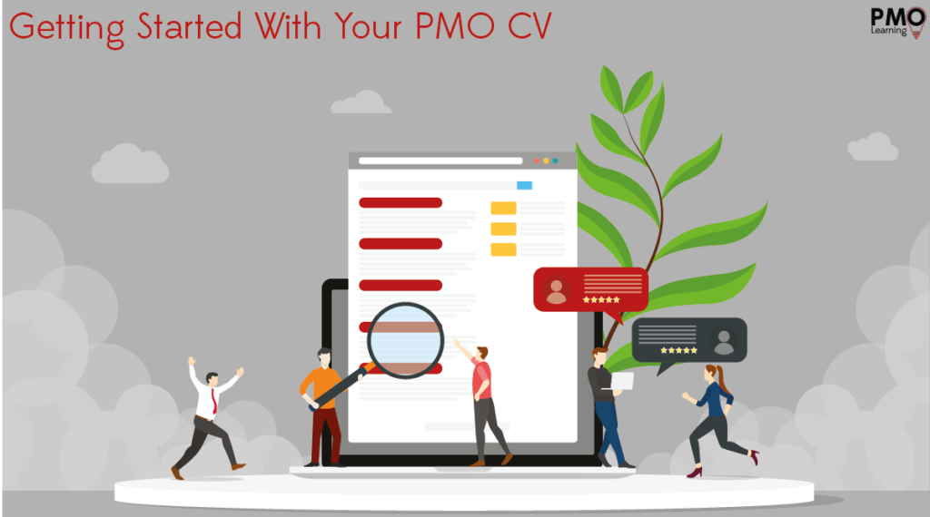 Getting Started With Your PMO CV