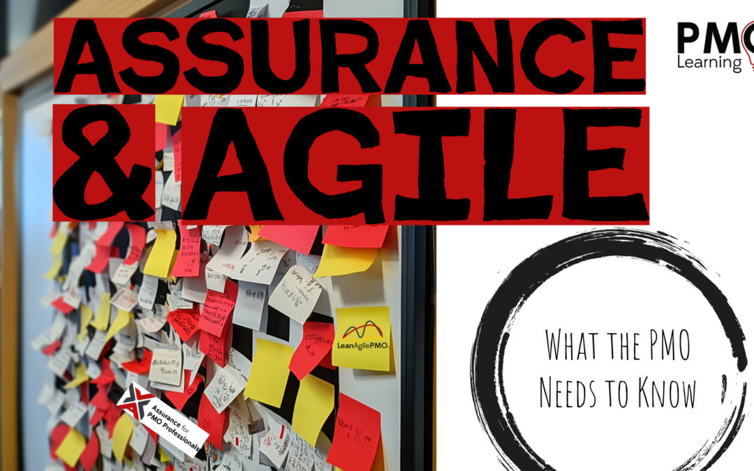 Assurance and Agile – What the PMO Needs to Know