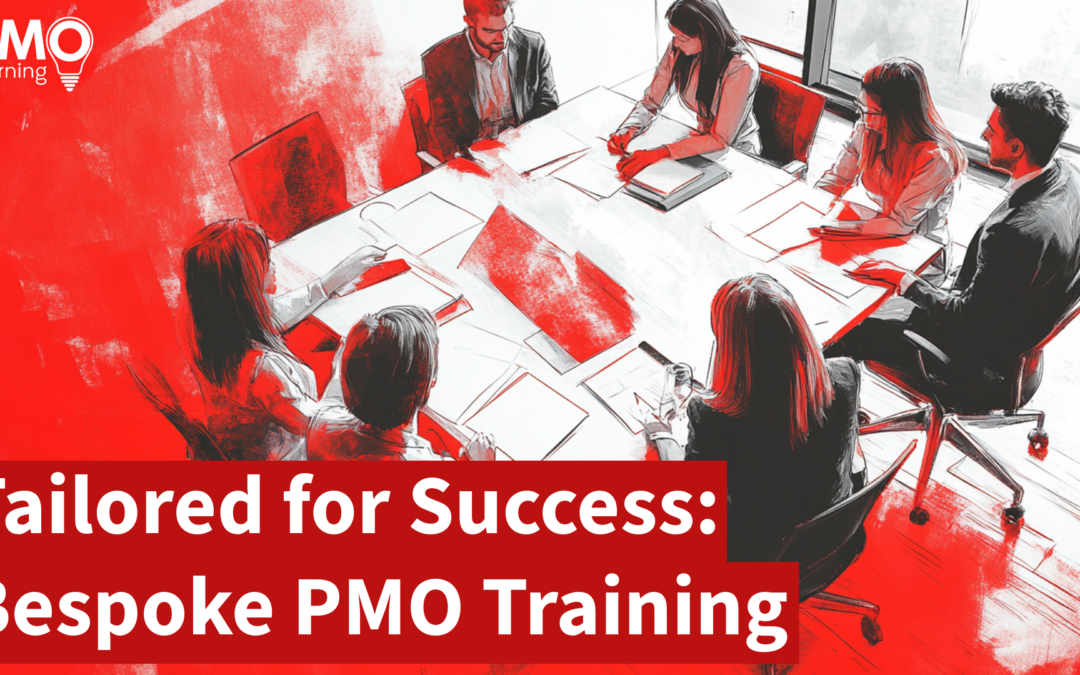 Tailored for Success: Bespoke PMO Training