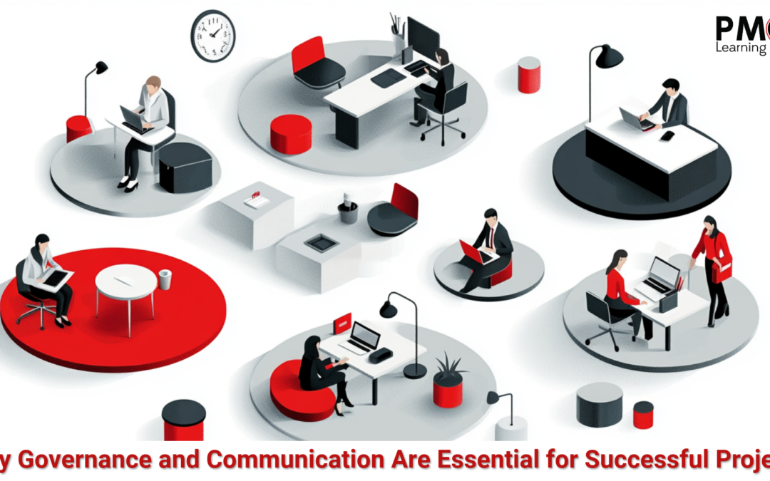 Why Governance and Communication Are Essential for Successful Projects