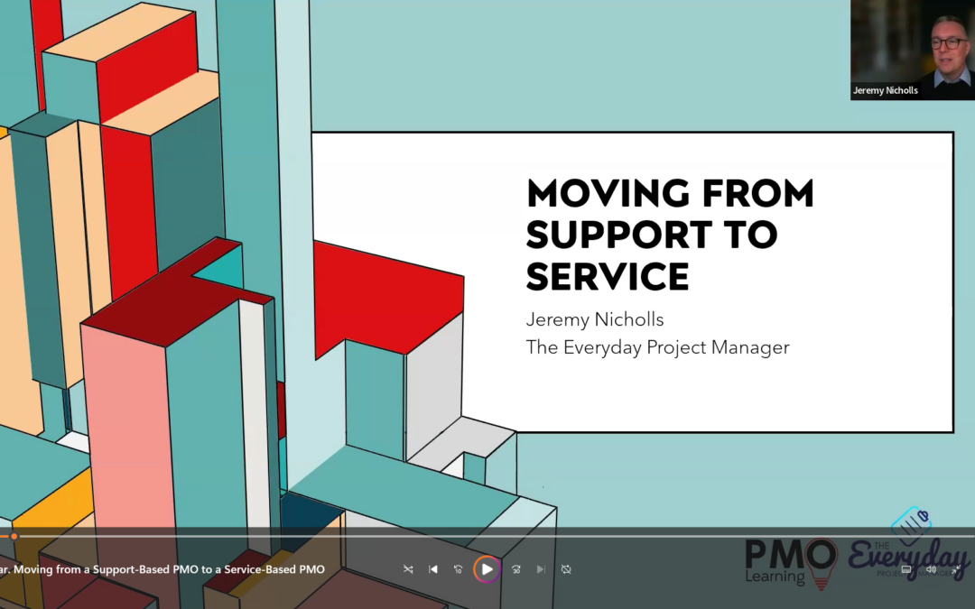 Moving from a Support-Based PMO to a Service-Based PMO