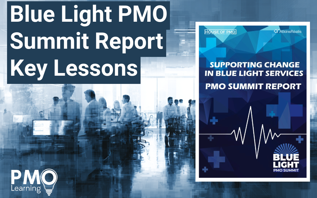 Blue Light PMO Summit Report Key Lessons
