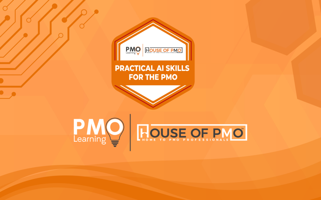 Practical AI Skills for the PMO